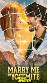 Marry Me in Yosemite (2022) Hindi Dubbed