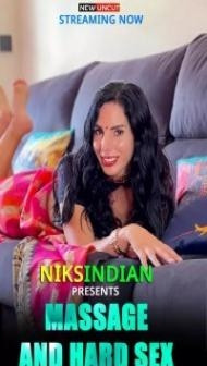 Massage and Hard Sex (2022) NiksIndian Original