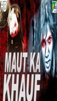 Maut Ka Khauf (2019) South Indian Hindi Dubbed Movie