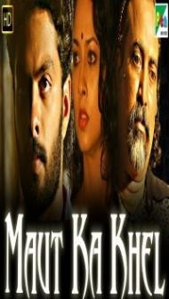 Maut Ka Khel (2019) South Indian Hindi Dubbed Movie