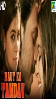 Maut Ka Tandav (2019) South Indian Hindi Dubbed Movie