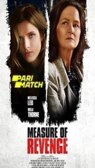 Measure of Revenge (2022) Hindi Dubbed