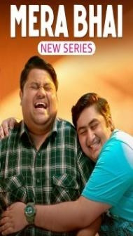 Mera Bhai (2024) Season 1 Hindi Web Series