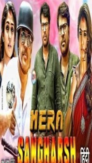 Mera Sangharsh (2020) South Indian Hindi Dubbed Movie