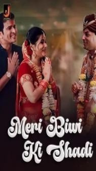 Meri Biwi Ki Shadi (2024) Jalva Original