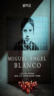 Miguel Angel Blanco Las 48 Horas que lo Cambiaron Todo (2026) Hindi Dubbed Movie
