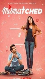 Mismatched (2020) Web Series