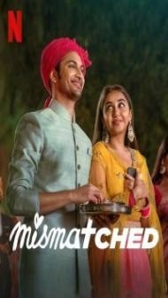 Mismatched (2022) Season 2 Web Series