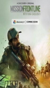Mission Frontline with Rana Daggubati (2021) TV Show Download