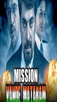 Mission Vande Mataram (2019) South Indian Hindi Dubbed Movie