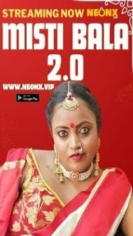 Misti Bala 2.0 (2023) NeonX Original