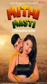 Mithi Masti (2023) Fugi Original