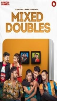 Mixed Doubles (2021) KancchaLannka Original