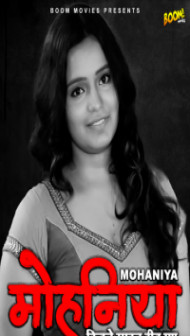Mohaniya (2022) BoomMovies Original