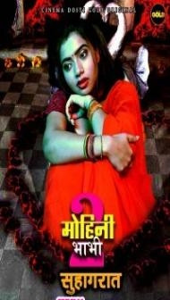 Mohini Bhabhi 2 Suhagraat (2021) CinemaDosti Original