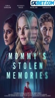 Mommys Stolen Memories (2023) Hindi Dubbed