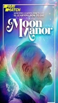 Moon Manor (2021) Hindi Dubbed