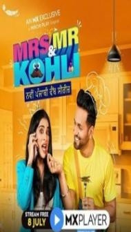 Mrs and Mr Kohli (2020) Web Series