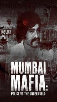 Mumbai Mafia Police vs The Underworld (2023) Hindi Web Series