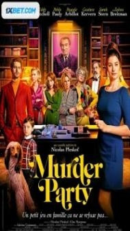 Murder Party (2022) Hindi Dubbed