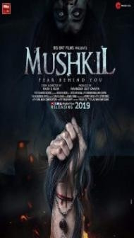 Mushkil (2019) Hindi Movie