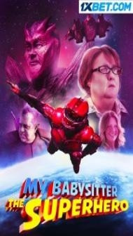 My Babysitter the Superhero (2022) Hindi Dubbed