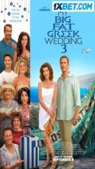 My Big Fat Greek Wedding 3 (2022) Hindi Dubbed