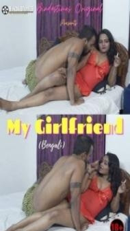 My Girlfriend (2021) BindasTimes Original