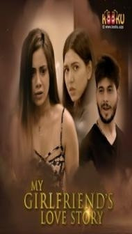 My Girlfriends Love Story (2020) KooKu Original