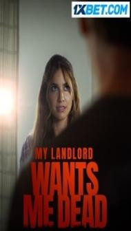 My Landlord Wants Me Dead (2022) Hindi Dubbed