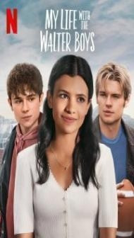 My Life with the Walter Boys (2023) Web Series