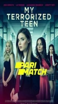 My Terrorized Teen (2021) Hindi Dubbed