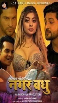 Nagar Vadhu (2021) HotMasti Original