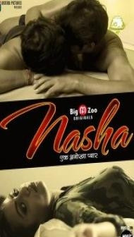 Nasha (2020) Big Movie Zoo Original