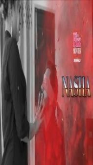 Nasha (2020) Fliz Hindi Webseries