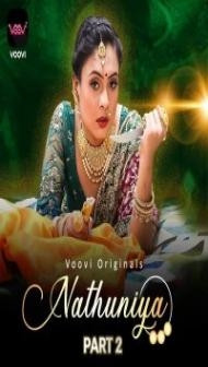 Nathuniya (2023) Part 2 Voovi Original