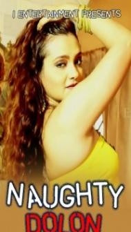 Naughty Dolon (2020) iEntertainment