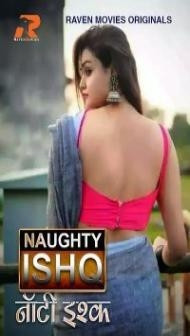 Naughty Ishq (2023) RavenMovies Original