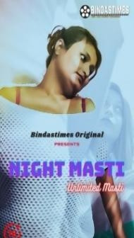 Night Masti (2021) BindasTimes Original