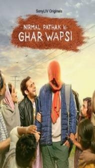 Nirmal Pathak Ki Ghar Wapsi (2022) Web Series