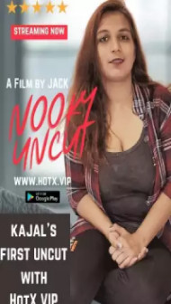 Nooky Uncut (2022) HotX Original