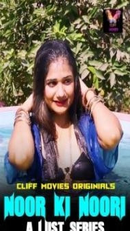 Noor Ki Noori A Lust Series (2020) Cliff Movies