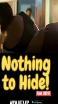 Nothing to Hide (2023) HotX Original