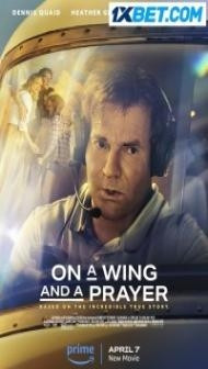 On a Wing and a Prayer (2023) Hindi Dubbed