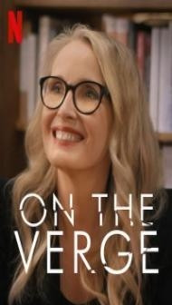 On the Verge (2021) Web Series