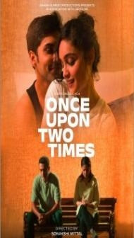 Once Upon Two Times (2023) Hindi Movie