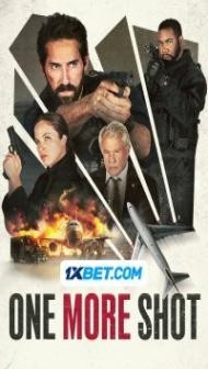 One More Shot (2023) Hindi Dubbed