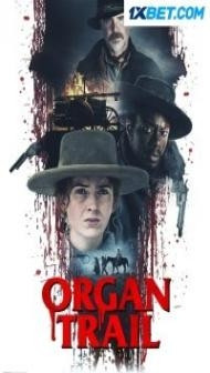 Organ Trail (2023) Hindi Dubbed