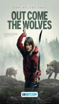 Out Come the Wolves (2024) English Movie