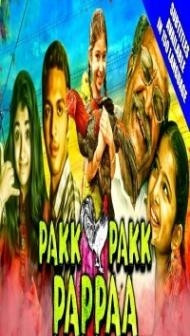 Pakk Pakk Pappaa (2020) South Indian Hindi Dubbed Movie